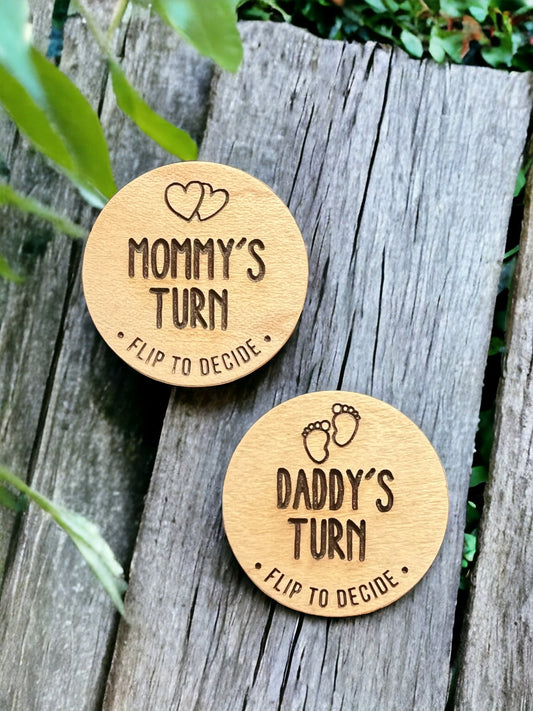 New Parent Decision Coin, Newborn baby gift- Mommy's turn- Daddy's turn, Baby Shower, Flip Coin, Wood